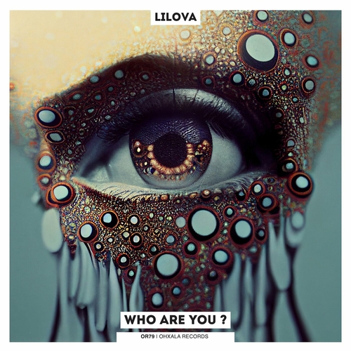 Lilova - Who Are You [OR79]